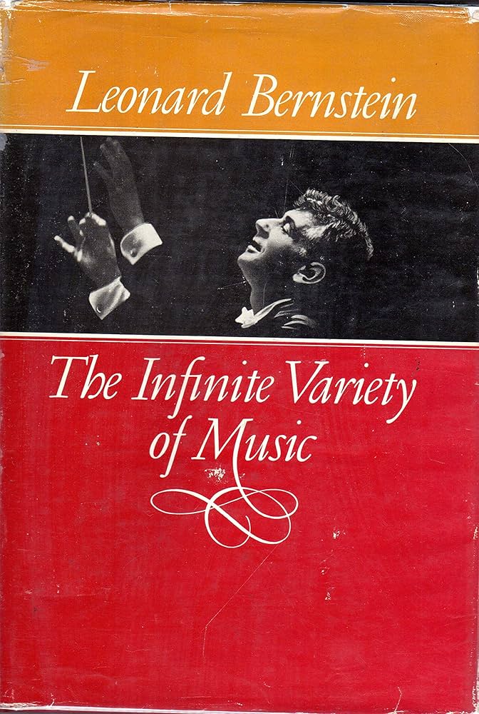 The Infinite Variety of Music: Leonard Bernstein: 9780671370008