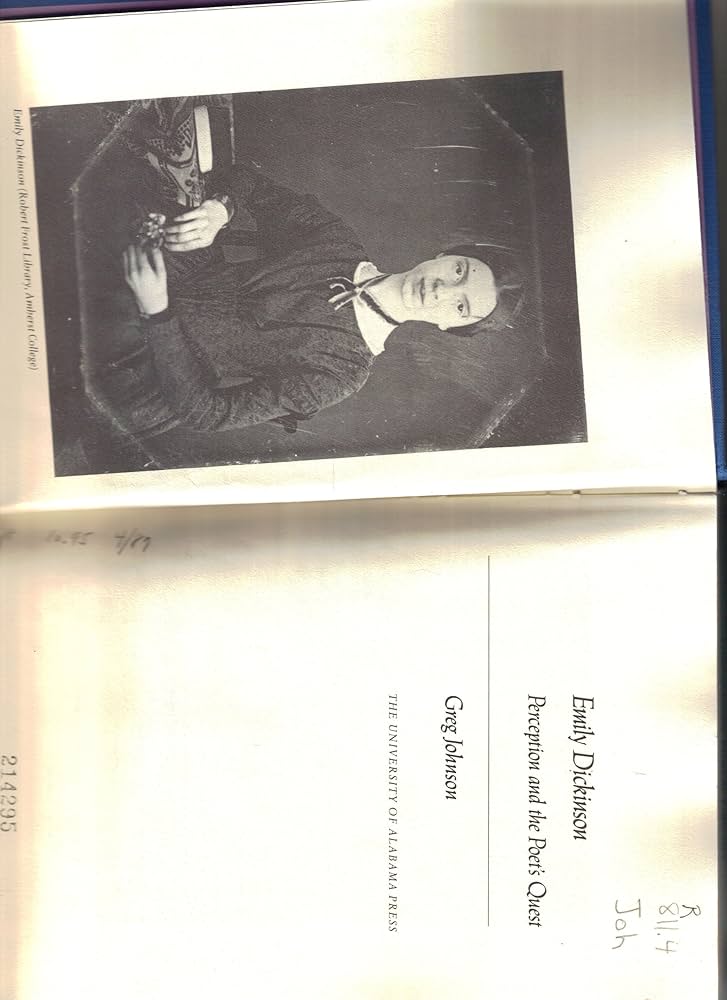 Emily Dickinson: Perception and the Poet's Quest: Johnson, Greg