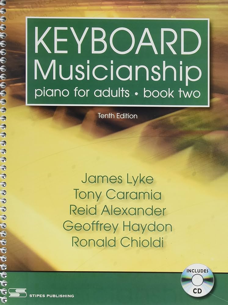 Keyboard Musicianship: Piano for Adults: 2: Lyke, James, Caramia