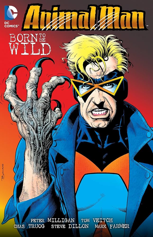 Animal Man Vol. 4: Born to be Wild: Milligan, Peter, Veitch, Tom