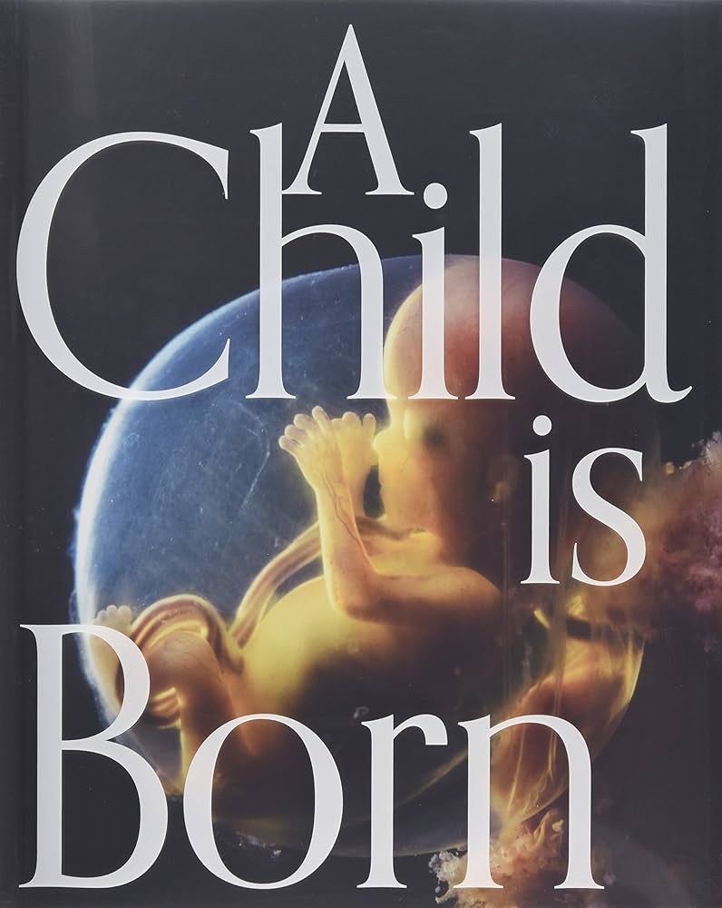 A Child is Born 赤ちゃんの誕生 | レナルト・ニルソン, ラーシュ