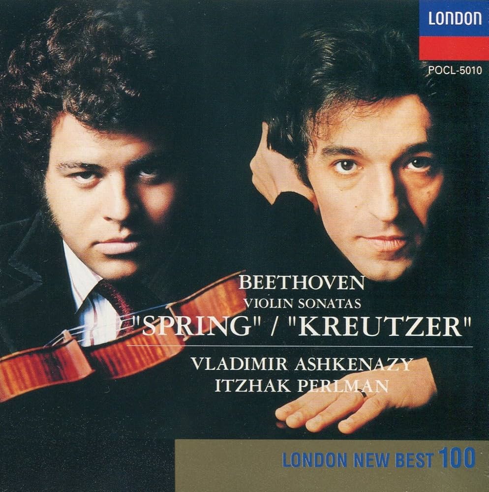 ベートーヴェン : ヴァイオリン・ソナタ 「春」 「クロイツェル