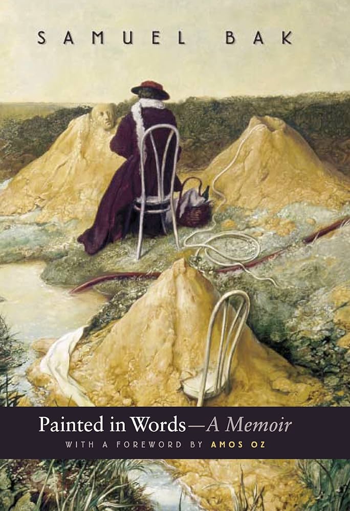 Painted in Words: A Memoir: Bak, Samuel: 9780253340481: Amazon.com