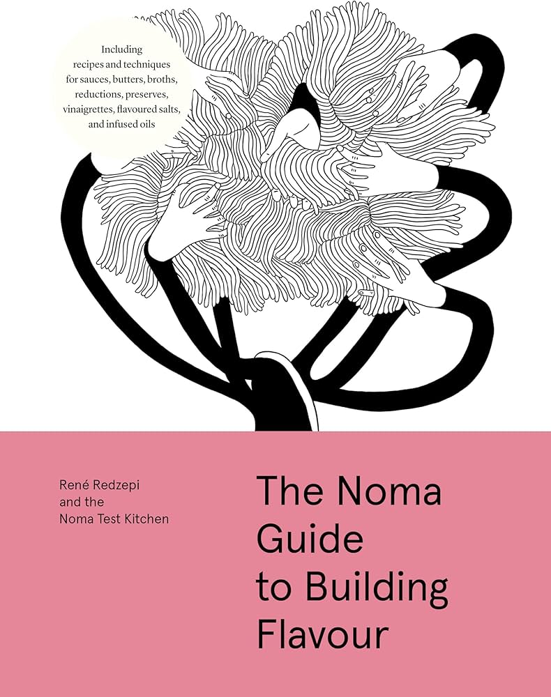 Amazon.it: The Noma Guide to Building Flavour: Including recipes