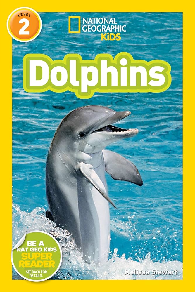 Amazon.com: Dolphins (National Geographic Kids Readers, Level 2