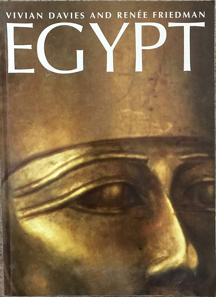 Egypt Uncovered: Vivian Davies, Renée Friedman: 9780714119113
