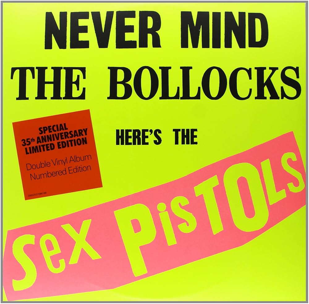 Never Mind The Bollocks Here's The Sex Pistols - Sex Pistols