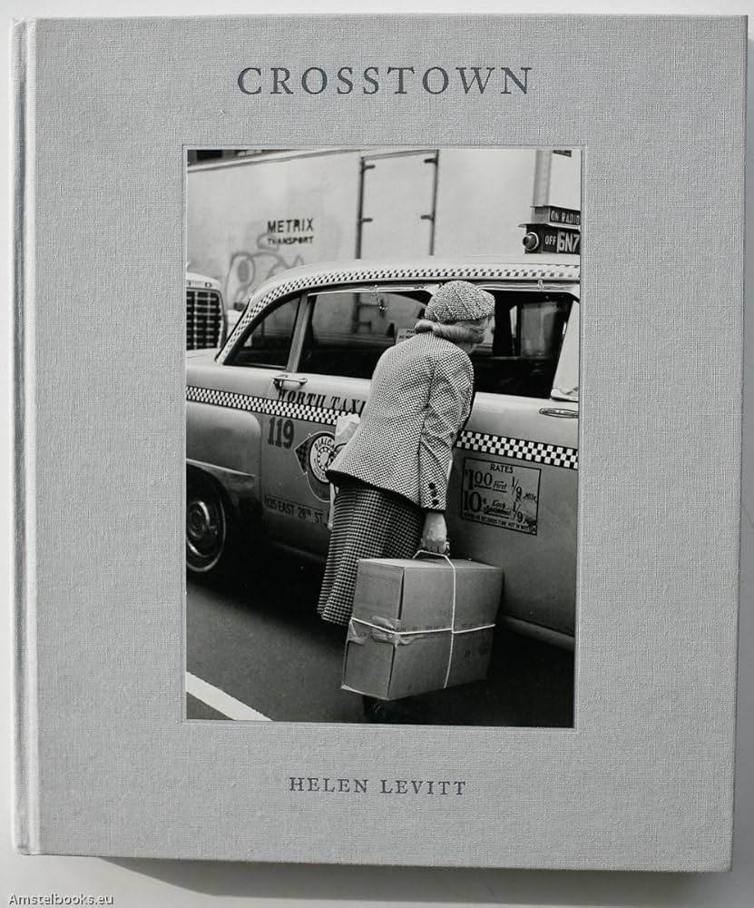 Crosstown: Helen Levitt, Francine Prose: 9781576871034: Amazon.com