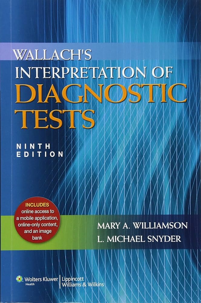 Wallach's Interpretation of Diagnostic Tests: 9781605476674