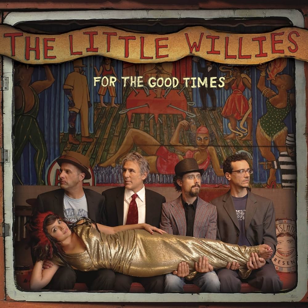 The Little Willies - For The Good Times - Amazon.com Music