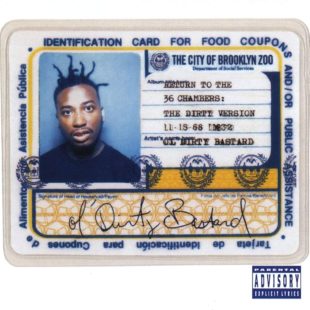Ol' Dirty Bastard - Return To The 36 Chambers: The Dirty Version