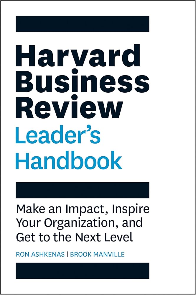 Amazon.com: Harvard Business Review Leader's Handbook: Make an