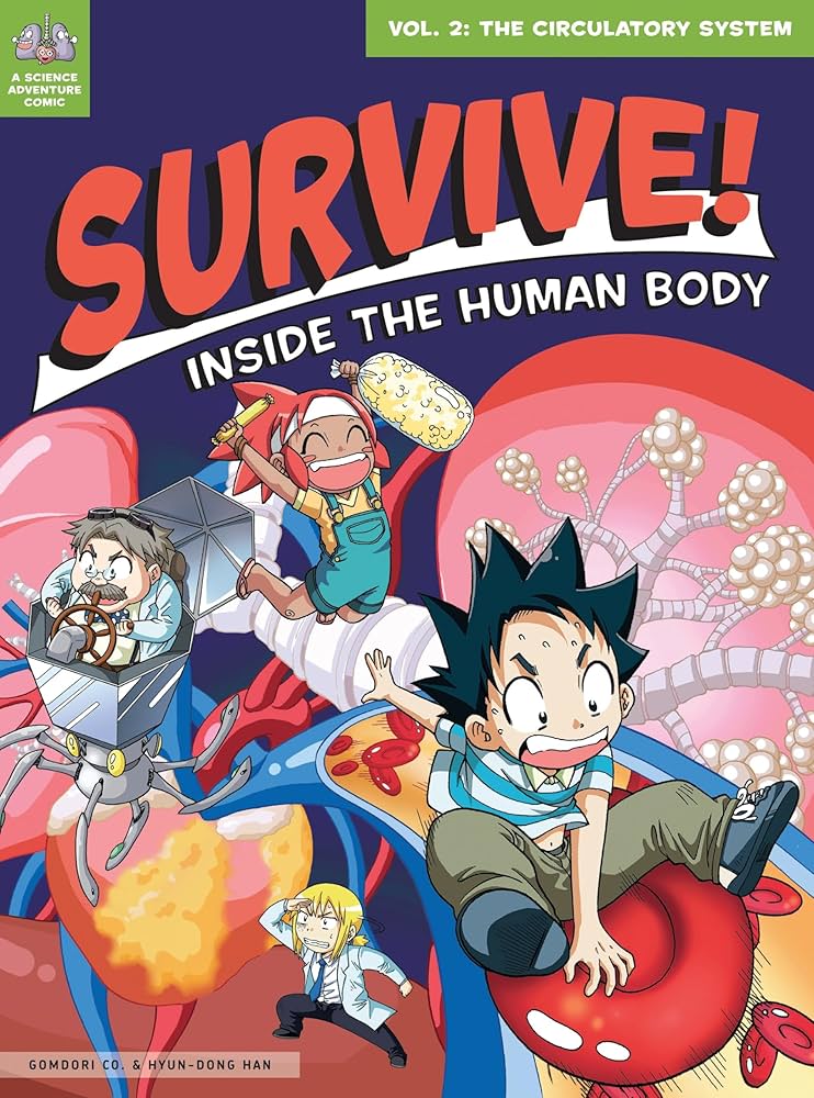 Survive! Inside the Human Body, Vol. 2: The Circulatory System