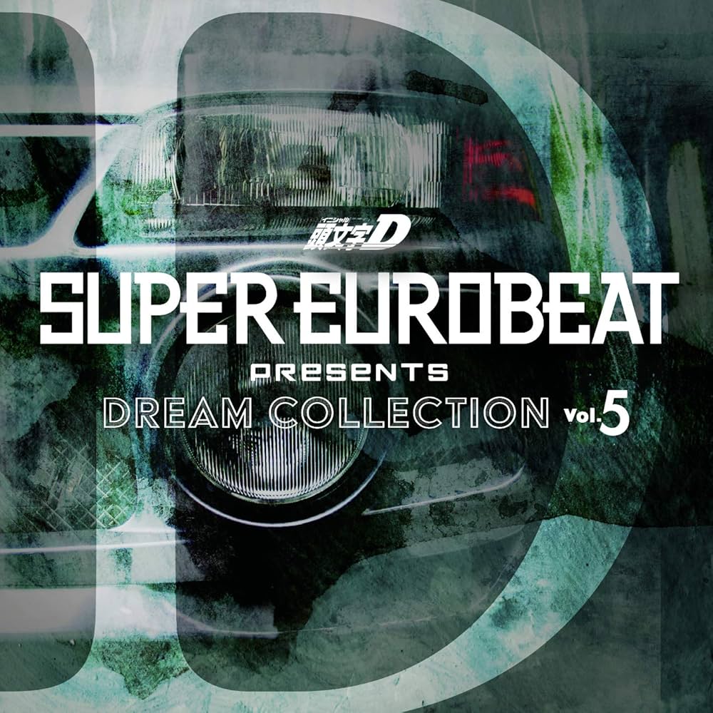 Super Eurobeat Presents Initial D Dream Collection - Super