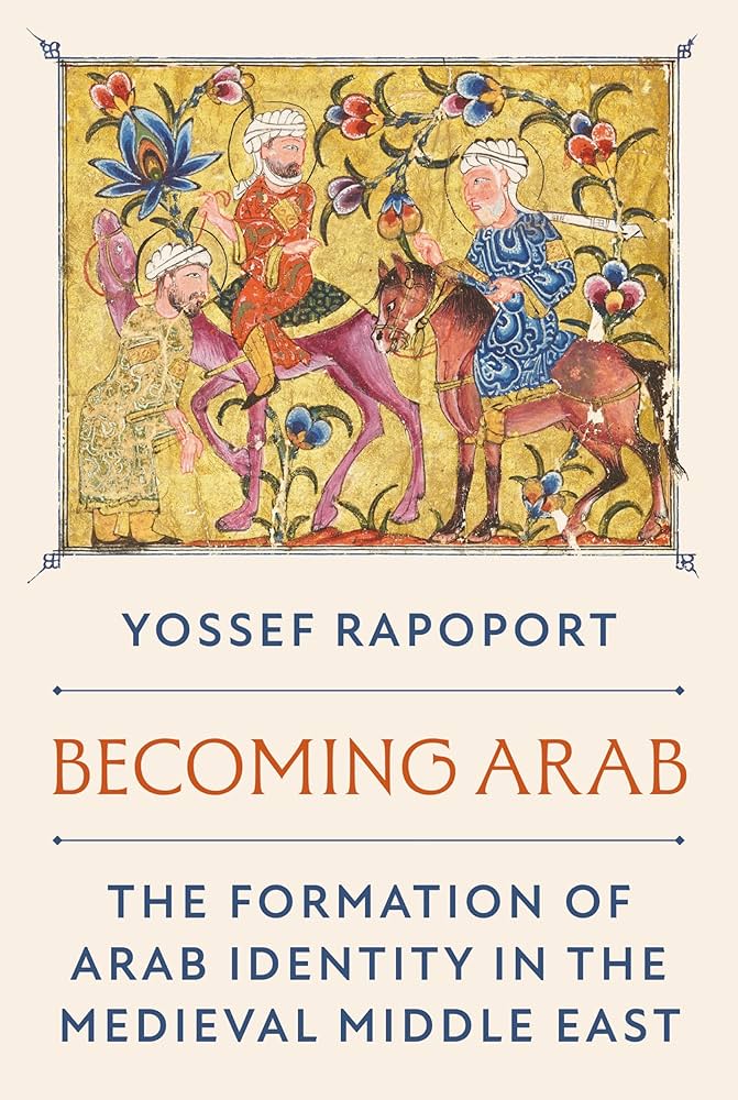 Amazon.com: Becoming Arab: The Formation of Arab Identity in the