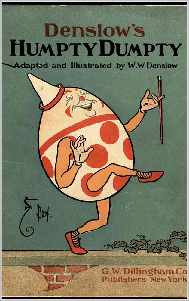 Amazon | DENSLOW'S HUMPTY DUMPTY: Adapted and Illustrated by W.W.