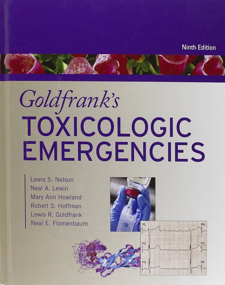 Goldfrank's Toxicologic Emergencies, Ninth Edition: 9780071605939