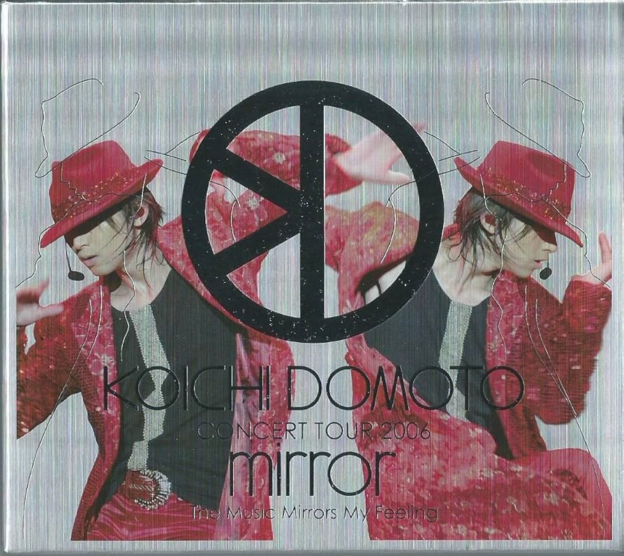 Amazon.co.jp: KOICHI DOMOTO CONCERT TOUR 2006 mirror~The Music