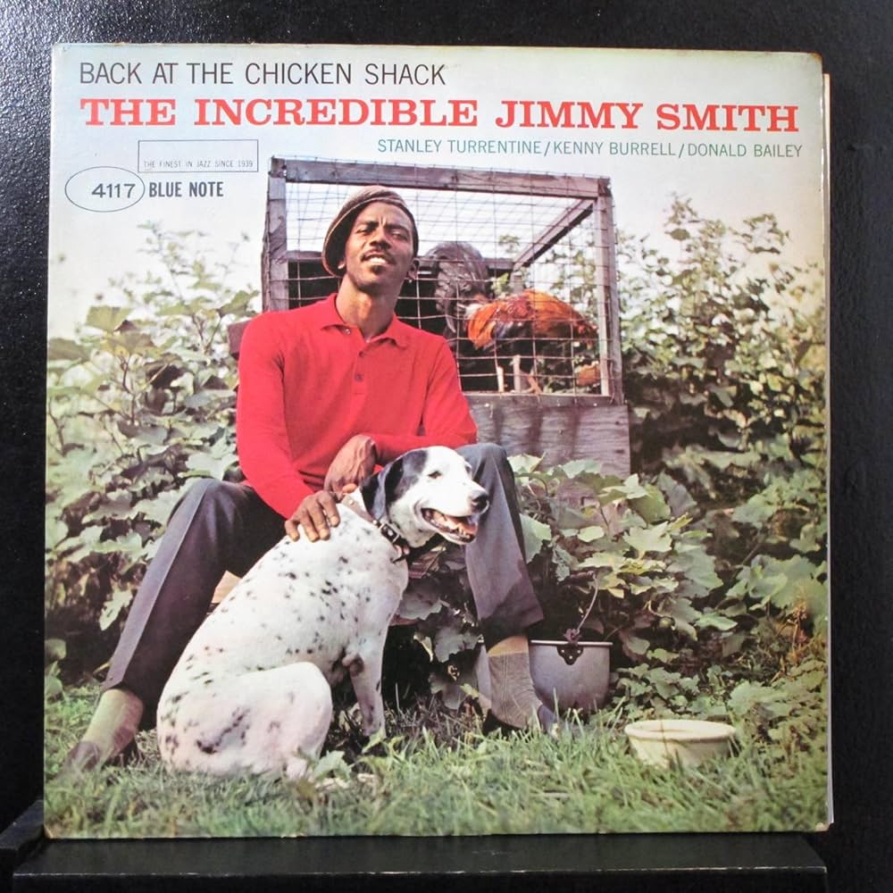 The Incredible Jimmy Smith - Back At the Chicken Shack - The