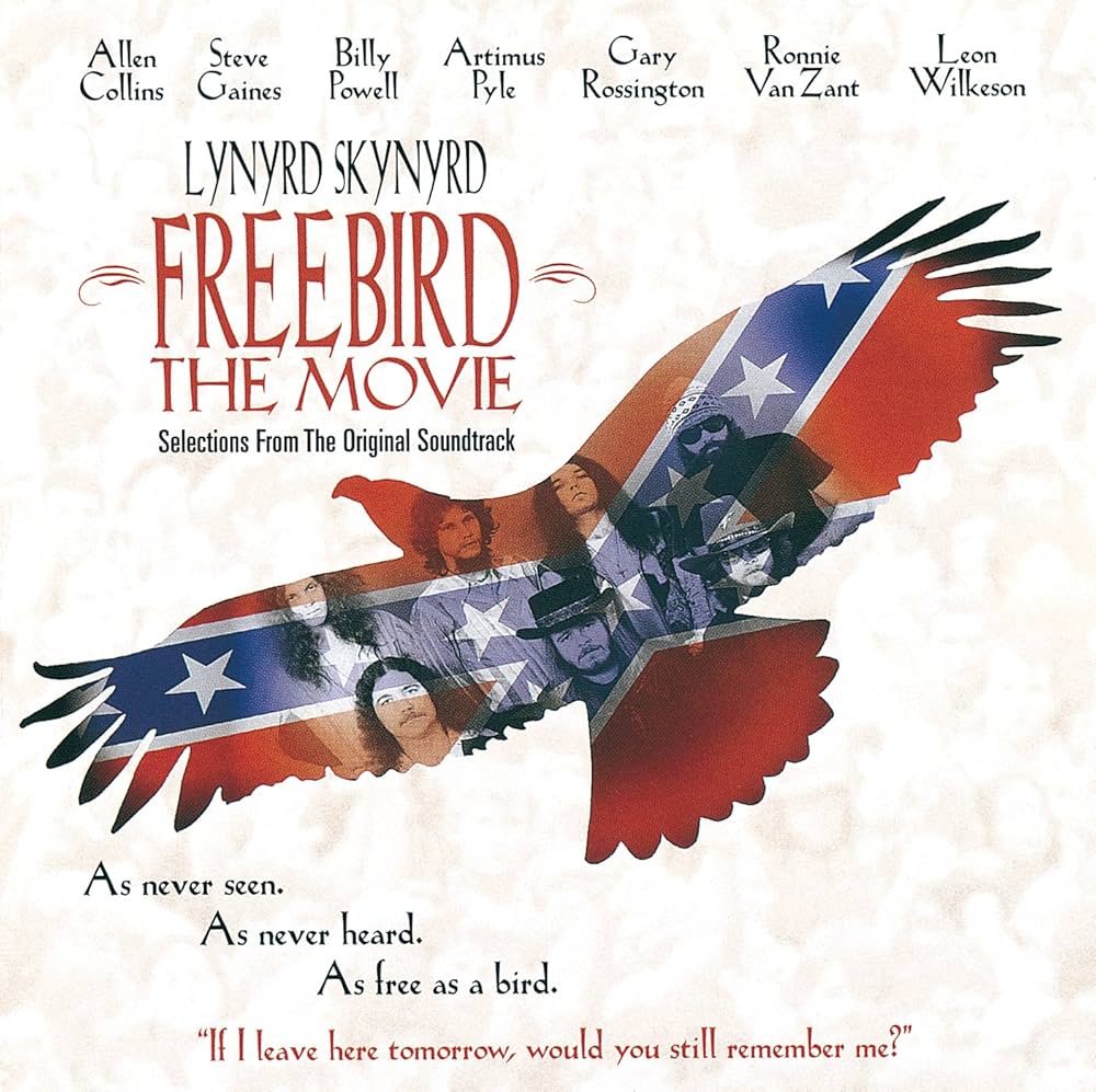 Lynyrd Skynyrd - Freebird The Movie: Music From The Motion Picture