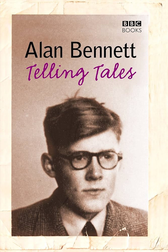 Telling Tales: Bennett, Alan: 9781846072604: Amazon.com: Books