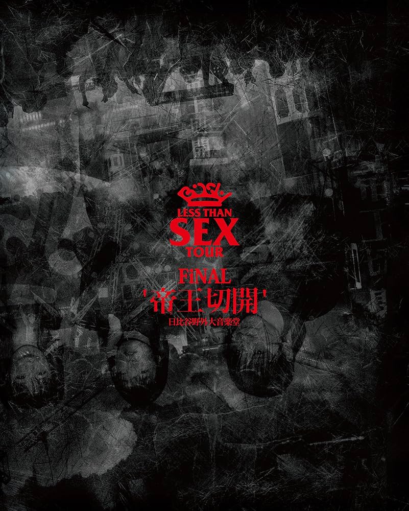 Amazon.co.jp: Less Than SEX TOUR FiNAL “帝王切開