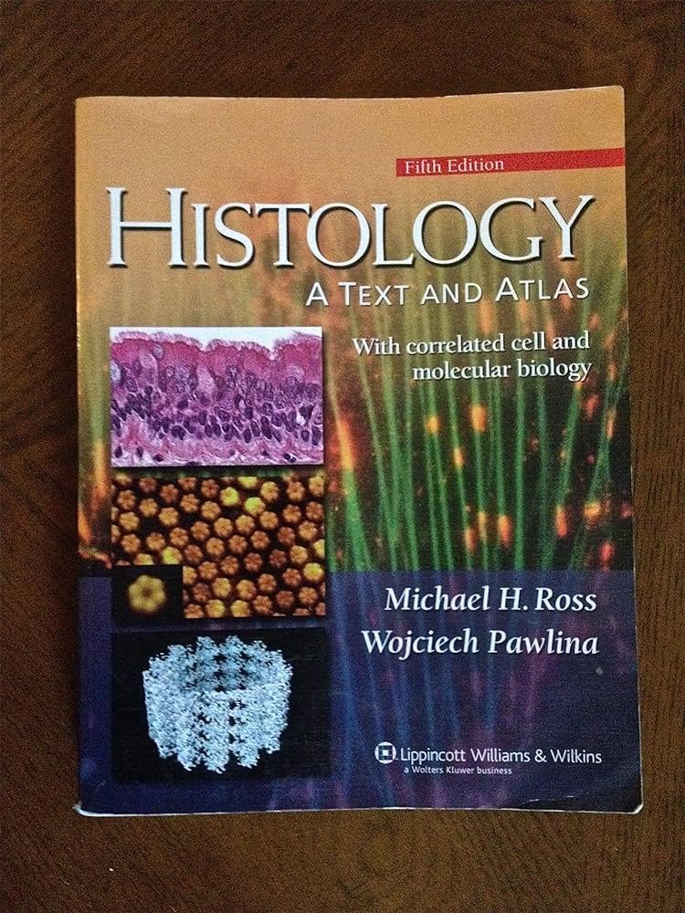 Histology: A Text and Atlas: 9780781750561: Medicine & Health