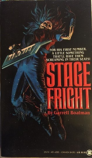Stage Fright by Garrett Boatman | Goodreads
