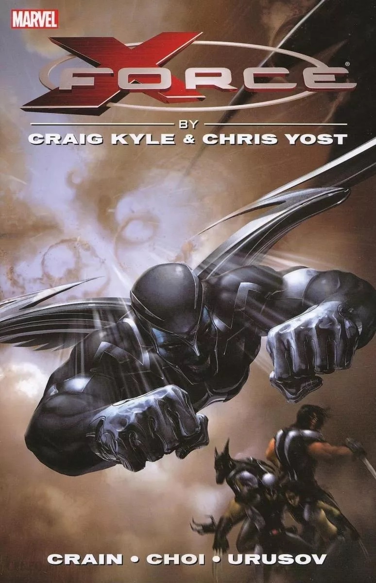 X-Force by Craig Kyle & Chris Yost: The Complete Collection