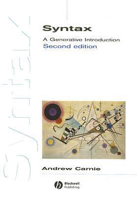 Syntax: A Generative Introduction by Andrew Carnie | Goodreads