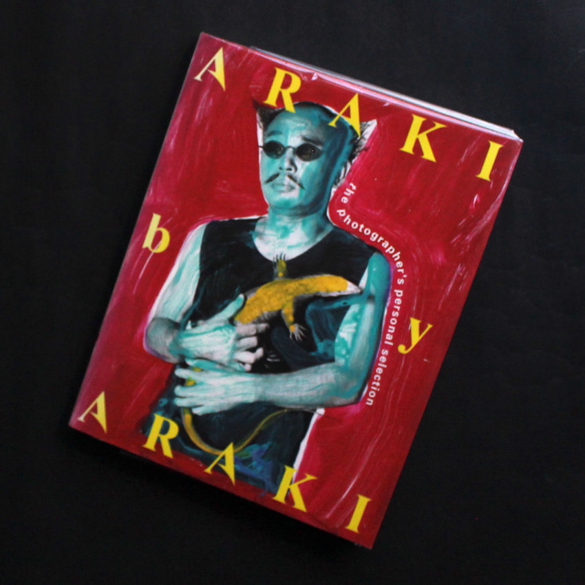 アラーキー・バイ・アラーキー / ARAKI by ARAKI - 荒木 経惟