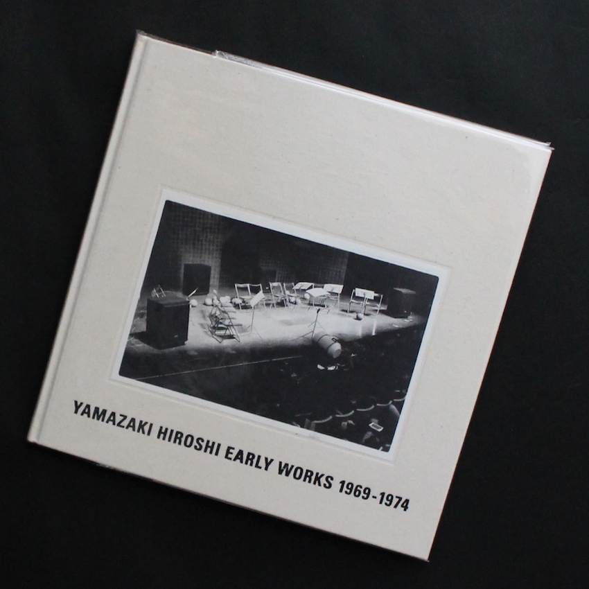 Yamazaki Hiroshi Early Works 1969-1974（Cover：Stage, Signed