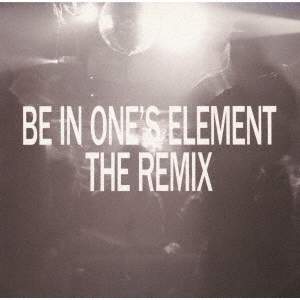 芽瑠璃堂 ＞ 仙人掌 『Be In One's Element The Remix (LP)（12インチ