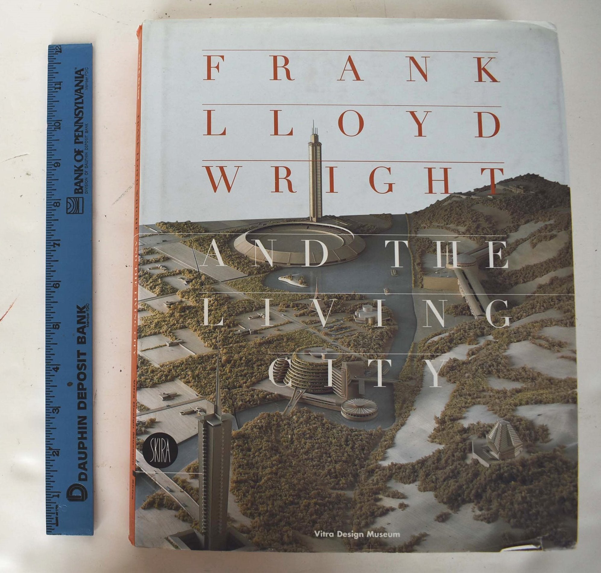 Frank Lloyd Wright and the Living City | David G. De Long