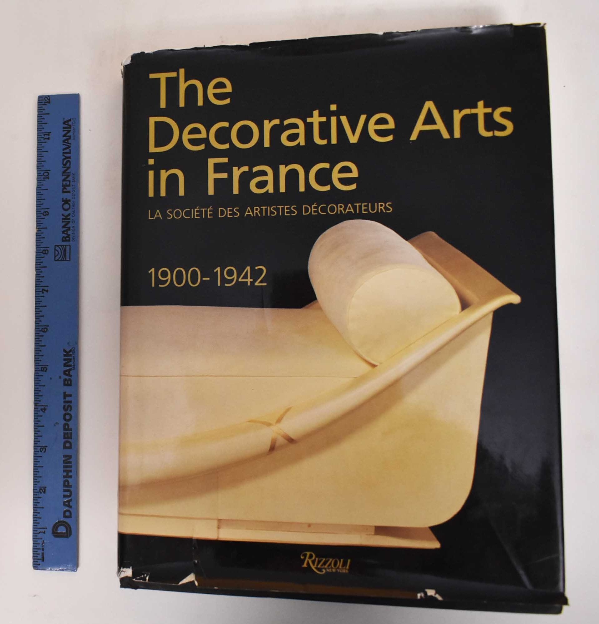 The Decorative Arts in France, 1900-1942: La Societe des Artistes