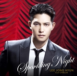 イ・ジョンヒョン(from CNBLUE) 1st Solo ALBUM「SPARKLING NIGHT」の