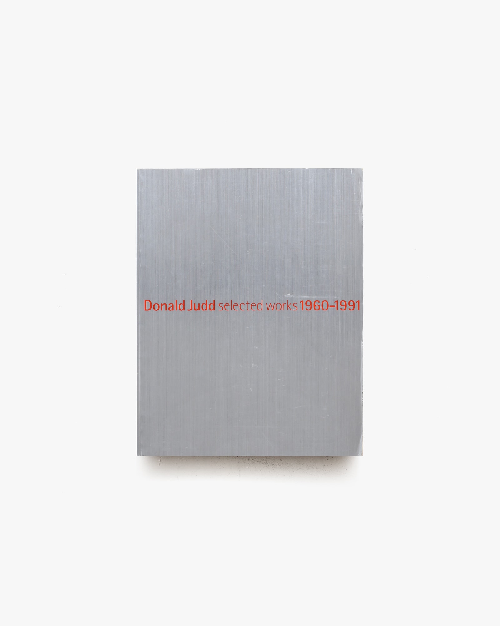 ドナルド・ジャッド Donald Judd Selected Works 1960-1991 | 埼玉県立
