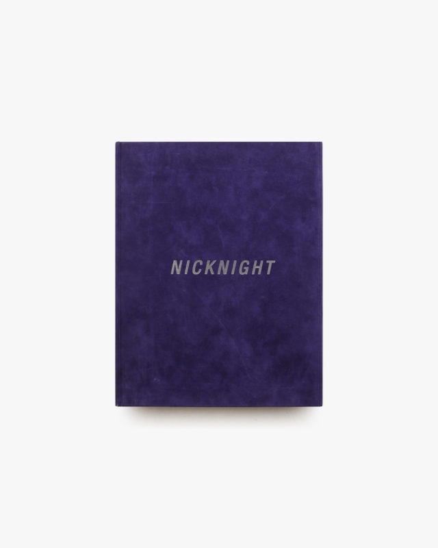Nick Knight | ニック・ナイト | nostos books ノストスブックス