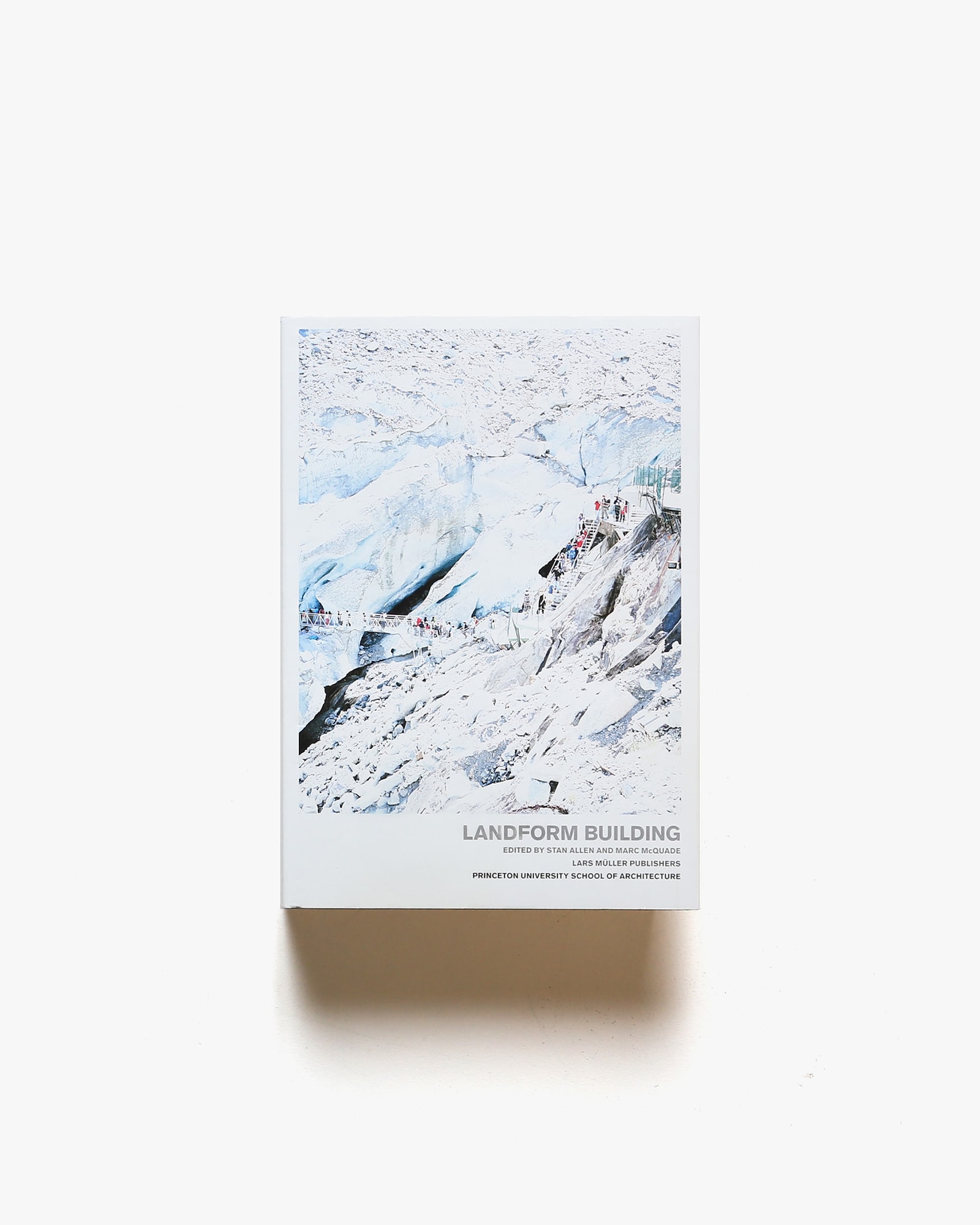 Landform Building: Architecture's New Terrain | Stan Allen、Marc