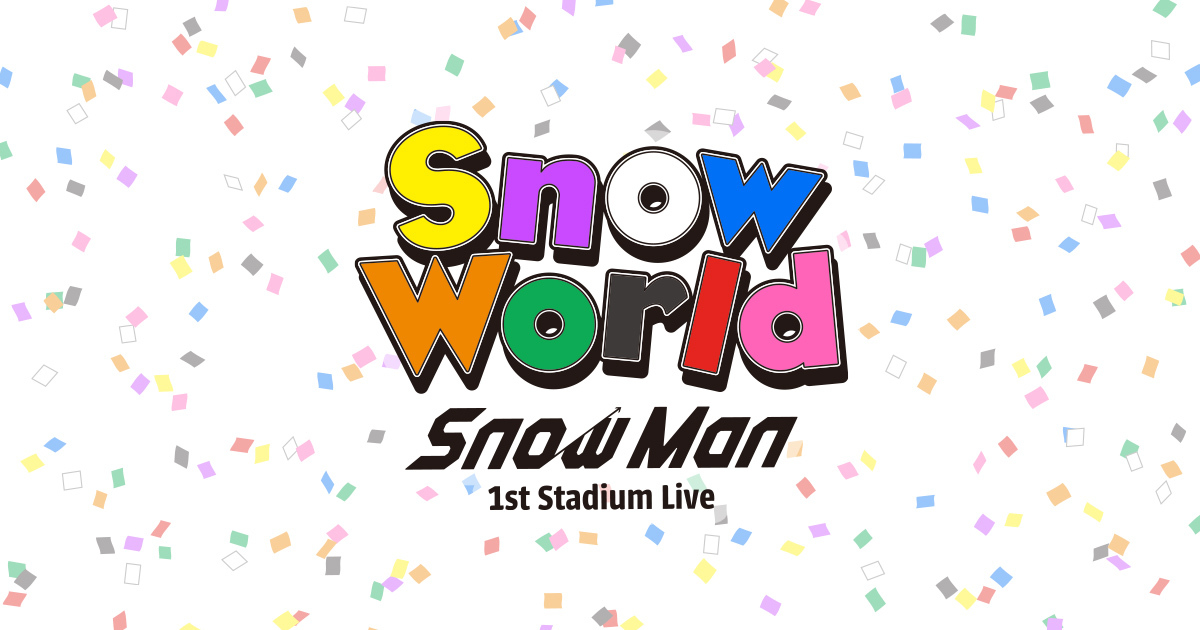 Snow Man 1st Stadium Live Snow World | FAMILY CLUB online