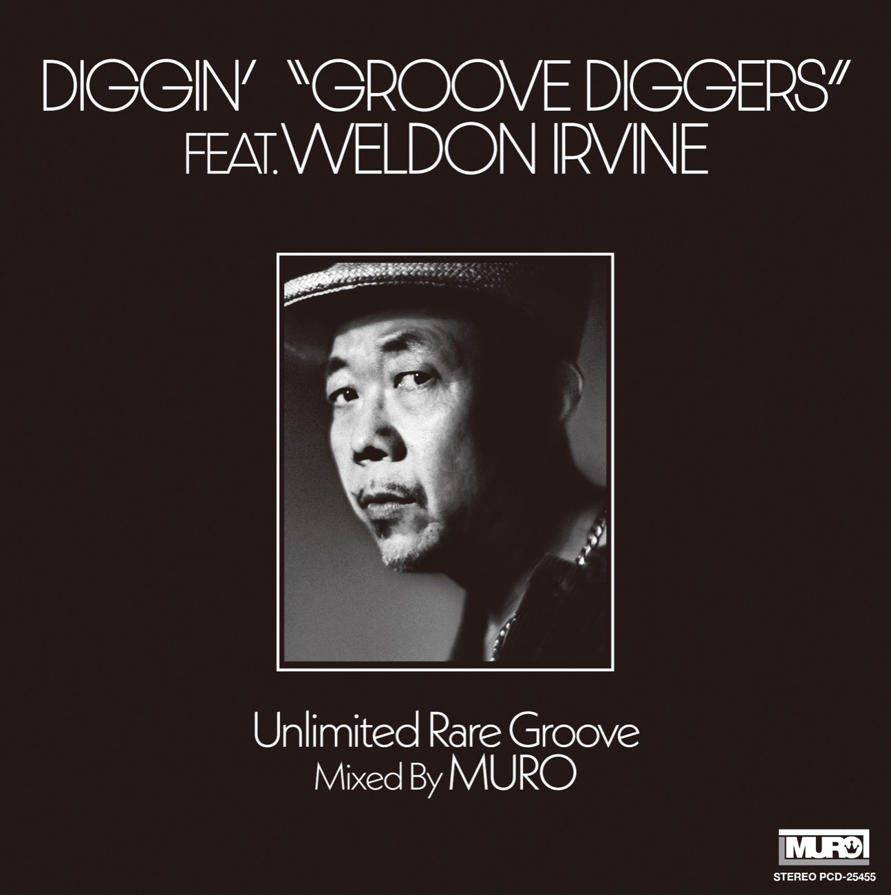 DIGGIN'“GROOVE DIGGERS” feat.Weldon Irvine : Unlimited Rare Groove
