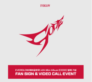 EVERGLOW (에버글로우) – CODEサイン会情報 - パッピンス サイン会