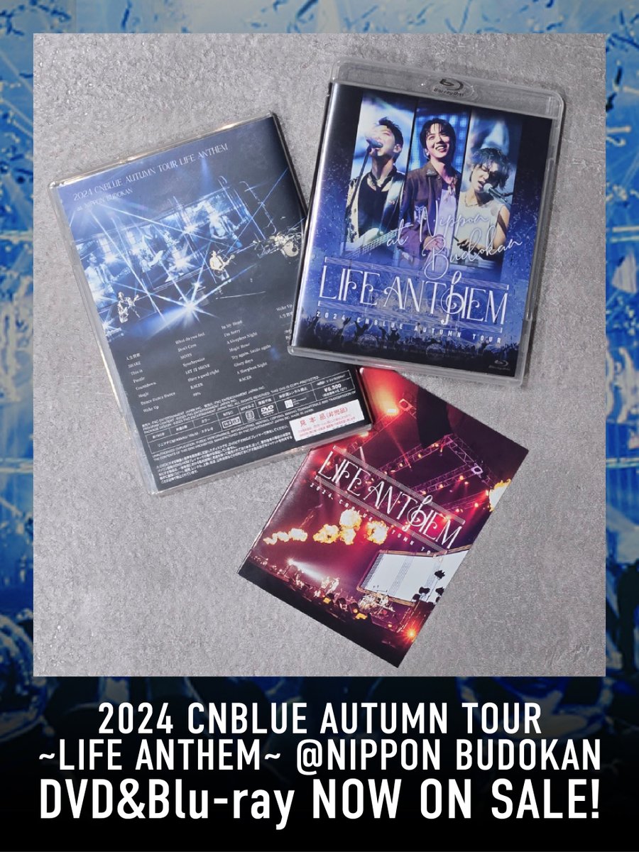 2024 CNBLUE AUTUMN TOUR ~LIFE ANTHEM~ @NIPPON BUDOKAN／ DVD&Blu