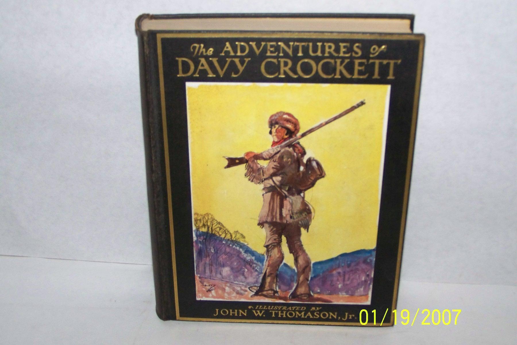 The Adventures of Davy Crockett by Davy Crockett Told Mostly by