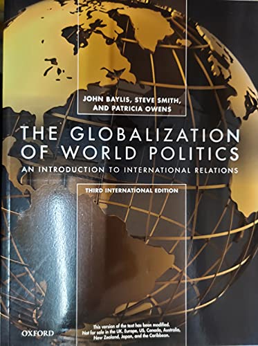 GLOBALIZATION OF WORLD POLITICS : AN INTRODUCTION TO INTERNATIONAL