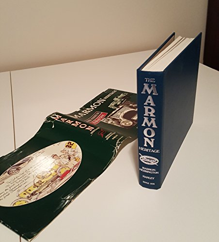 The Marmon Heritage. More than 125 Years of American Production of