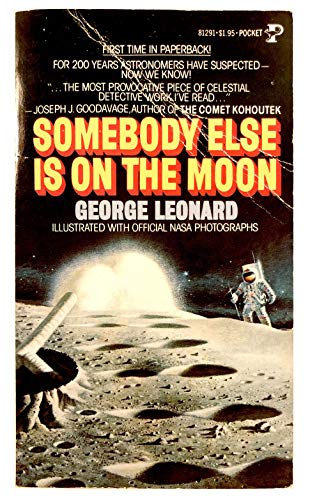 Somebody Else Is On The Moon - Leonard, George H.: 9781522838678