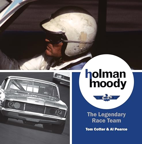 Holman-Moody: The Legendary Race Team - Tom Cotter; Al Pearce