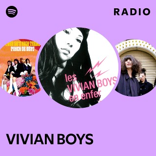 VIVIAN BOYS | Spotify