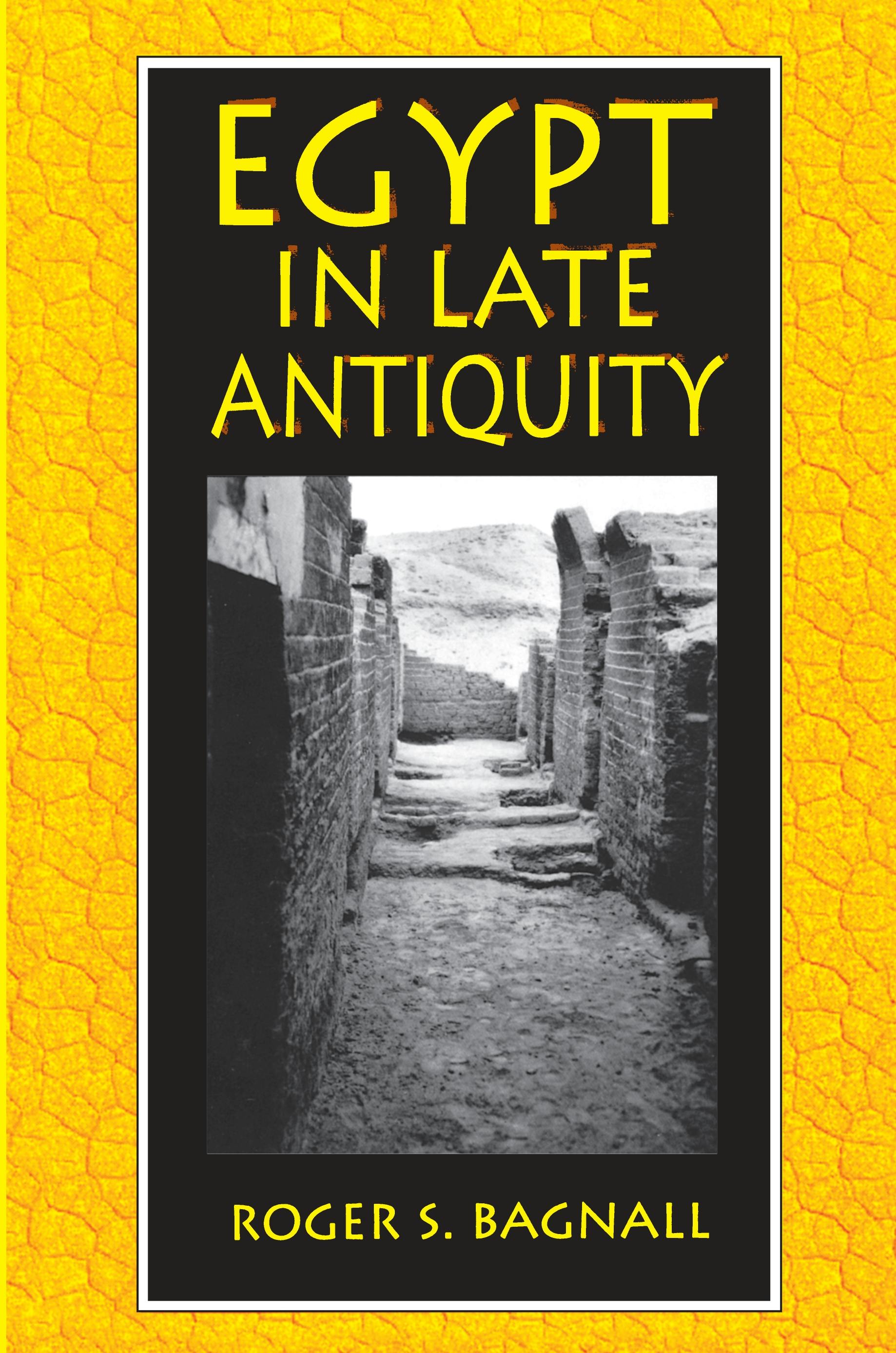 Egypt in Late Antiquity | Princeton University Press
